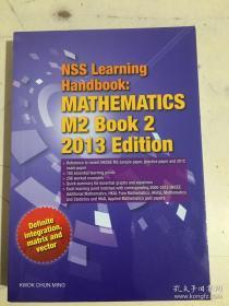 NSS Learning Handbook: MATHEMATICS M2 Book 2 2013 Edition