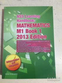 NSS Learning Handbook: MATHEMATICS M1 Book 1 2013 Edition
