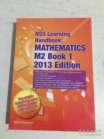 NSS Learning Handbook: MATHEMATICS M2 Book 1 2013 Edition