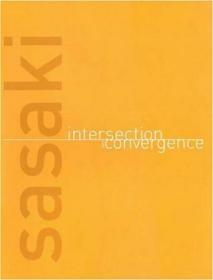 Sasaki：Intersection and Convergence