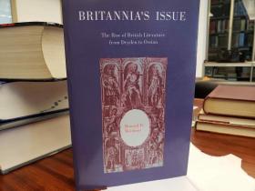 Britannia's Issue: The Rise of British Literature from Dryden to Ossian