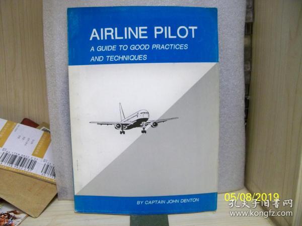 AIRL INE PILOT【航空公司飞行员实践指南和技术】外文原版