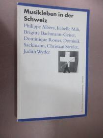 英文书Musikleben in der schweiz 32开 共129页