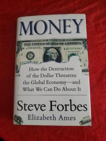 Money: How The Destruction Of The Dollar（精装，详见图！！）书后点点水渍！！