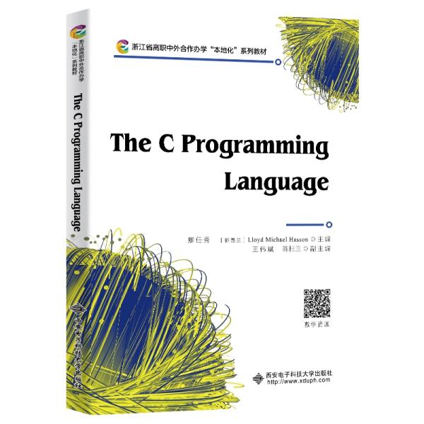 TheCProgrammingLanguage（C语言程序设计）（高职）廖任秀 著  西安电子科技大学出版社  9787560658773