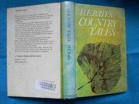 Country Tales -- Collected Stories by H.E. Bates 英国田园作家 H.E.贝茨《乡村故事》短篇小说集 英文原版 精装本
