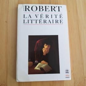 Marthe Robert / La vérité littéraire / verite litteraire 玛特 罗贝尔 《文学的真实性》法语原版