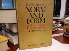 Norm and Form : Studies in the Art of the Renaissance