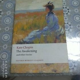 The Awakening and Other Stories(凯特.肖邦的《觉醒》和其他故事。）