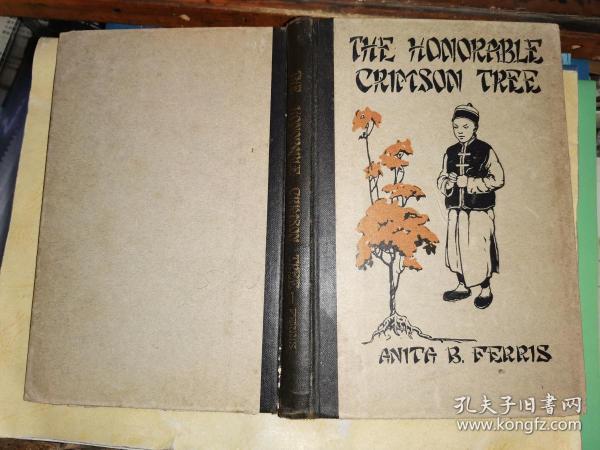 THE HONORABLE CRIMSON TREE and other TALES OF CHINA for boys and girls      《深红之树》和其他中国故事[1919纽约