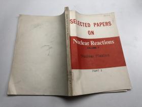SELECTED PAPERS ON Nuclear Reactions  VOLUME7