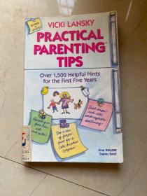 PRACTICAL PARENTING TIPS (實用教養(yǎng)小竅門)