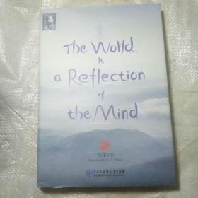 The World Is a Relection of the Mind（世界是心的倒影）（精）