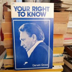 【外文原版 详情见图】YOUR RIGHYT TO KNOW
