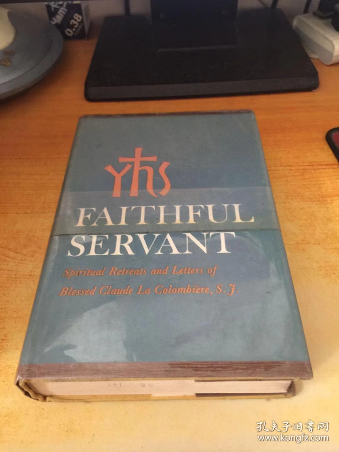 FAITHFUL YHS SERVANT（原版英文）