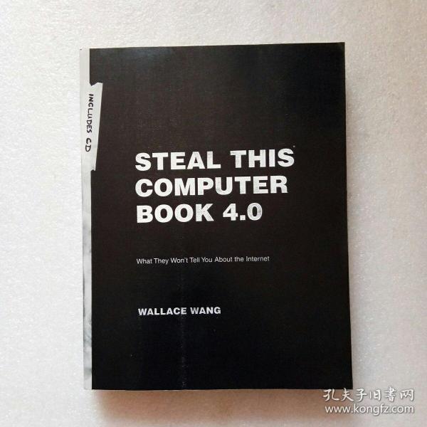 Steal This Computer Book 4.0: What They Won't Tell You About the Internet Book/CD Package