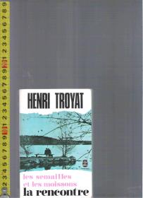 |外文旧书|原版法语小说 La rencontre / Henri Troyat【店里有许多法语原版书刊欢迎选购】