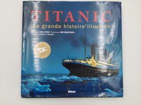 Titanic: La grande histoire illustrée(French)
