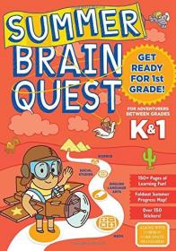 Summer Brain Quest: Between Grades K & 1