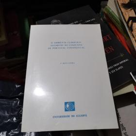 O AMBIENTE CLIMÁTICO ALGARVIO NO CONJUNTO DE PORTUGAL CONTINENTAL