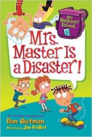 MyWeirdestSchool#8:Mrs.MasterIsaDisaster!