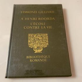 法文原版书 A Henri Roorda L’Ecole contre la Vie