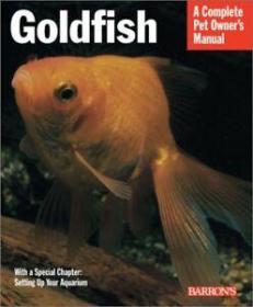 Goldfish (Complete Pet Owners Manuals)