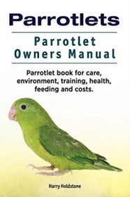 宠物鸟Parrotlets Parrotlet Owners Manual太平洋鹦鹉