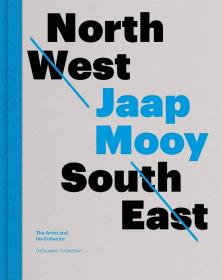 North West - South East: Jaap Mooy – The Artist and his Collector (英语) 西北到东南：艺术家与他的藏品