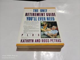 THE ONLY RETIREMENT GUIDE YOU'LL EVER NEED