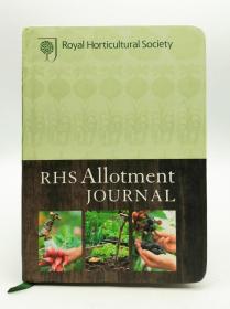 RHS Allotment Journal：The Expert Guide to a Productive Plot 英文原版-《英国皇家园艺协会分配手册》