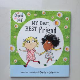 Charlie and Lola : My Best, Best Friend儿童绘本