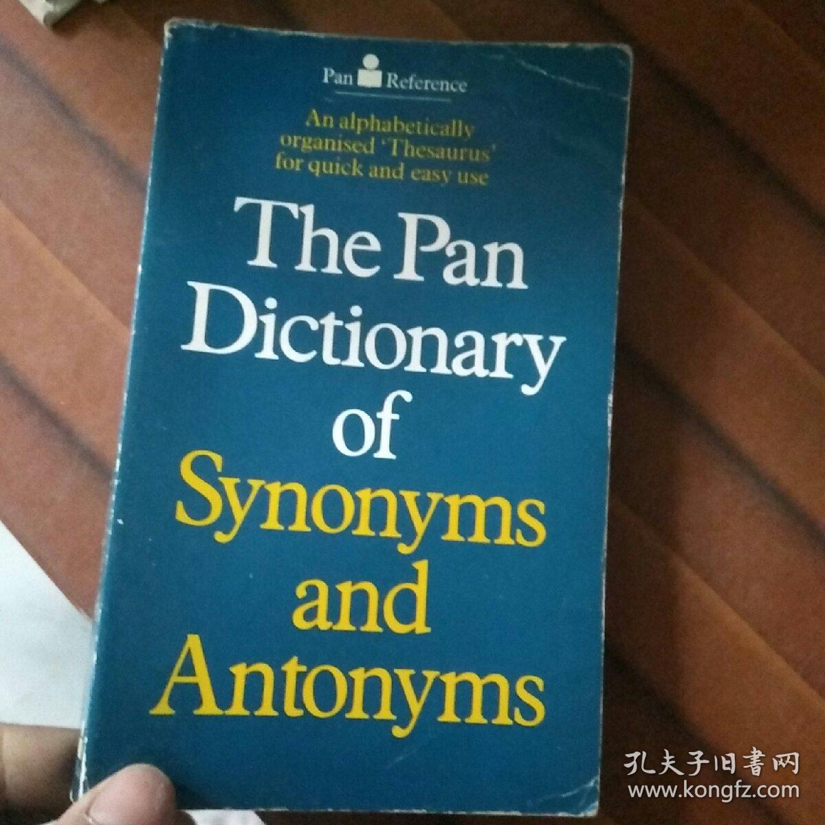 THE  PAN DICTIONARY  OF  SYNONYMS AND  ANTONYMS