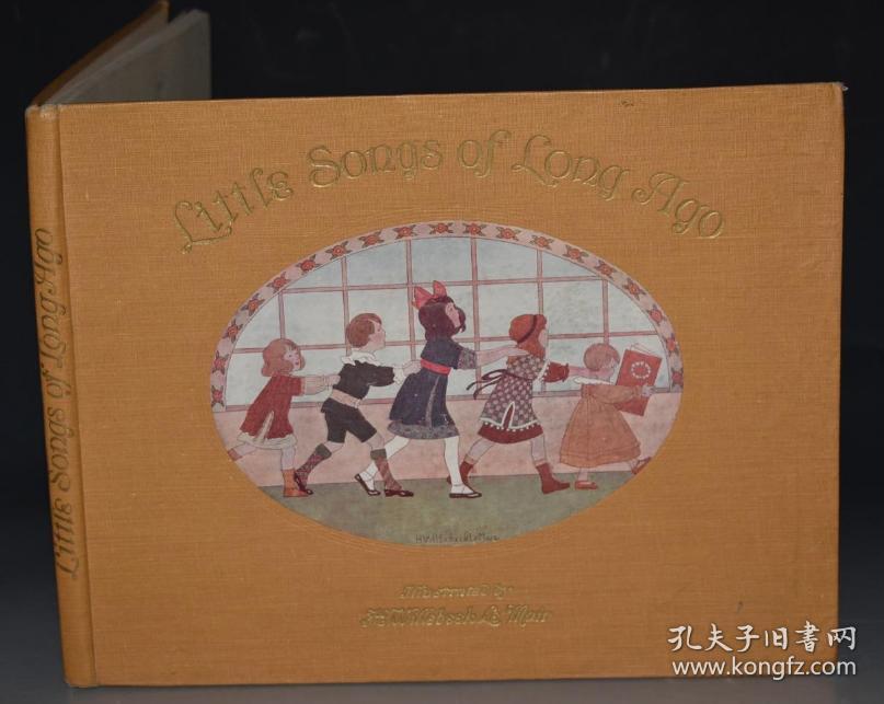 1912年 Little Songs of Long Ago. 全绘本《古童谣录》 极珍贵初版本 巨幅绝美彩色版画插图 大量五线谱 品佳