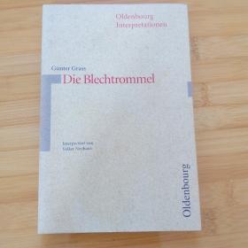 Interpretationen. Günter Grass: Die Blechtrommel 《君特·格拉斯阐释。铁皮鼓》 德语原版