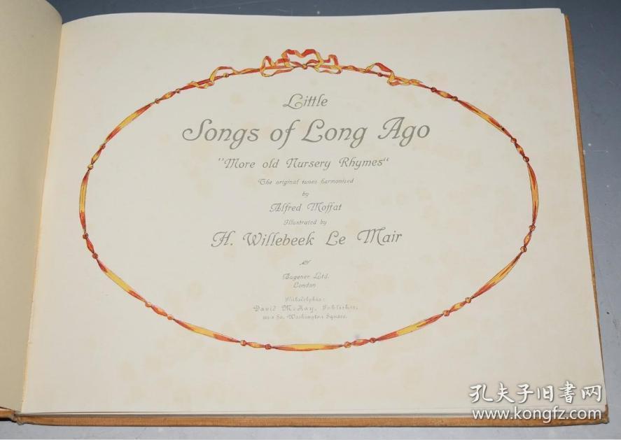 1912年 Little Songs of Long Ago. 全绘本《古童谣录》 极珍贵初版本 巨幅绝美彩色版画插图 大量五线谱 品佳