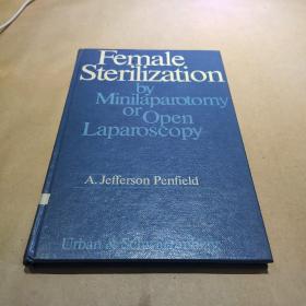 Female Sterilization by Minilaparotmy or Open Laparoscopy