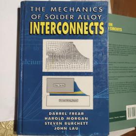 The Mechanics of Solder Alloy Interconnects <钎料合金互连的技术> 英文原版 精装16开 图表丰富 现货