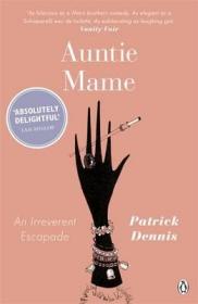 Auntie Mame: An Irreverent Escapade欢乐梅姑，帕特里克·丹尼斯作品，英文原版