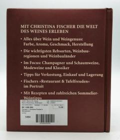 Christina Fischers Weinwissen 德文原版-《克里斯汀娜·菲舍尔的葡萄酒知识》