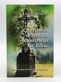 Chercheur d'amour, chercheur de Dieu. 法文原版-《爱的寻求者，上帝的寻求者》