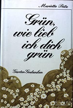 稀缺，Grün, wie lieb ich dich grün， 约1978出版，精装