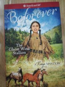 American Girl: Beforever: THE GHOST WIND STALLION