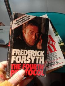 FRED ERICK FORSYTH THE FOURTH PROTOCOL