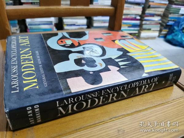 英文原版：LAROUSSE ENCYCLOPEDIA OF
MODERN ART