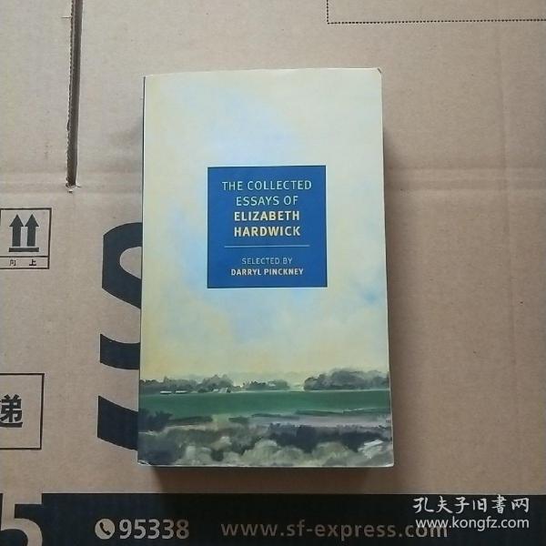 The Collected Essays of Elizabeth Hardwick 伊丽莎白·哈德威克的论文集