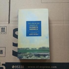 The Collected Essays of Elizabeth Hardwick 伊丽莎白·哈德威克的论文集