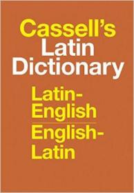 Cassell's Latin Dictionary: Latin-English, English-Latin (Hardcover) 卡塞尔的拉丁语词典：拉丁语-英语，英语-拉丁语