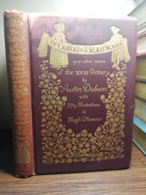 1892年 THE BALLAD OF BEAU BROCADE   含50副插图  两侧毛边  书顶刷金 烫金封面