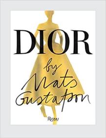 Dior by Mats Gustafson (英语)  瑞典艺术家Mats Gustafson 水彩画迪奥服装